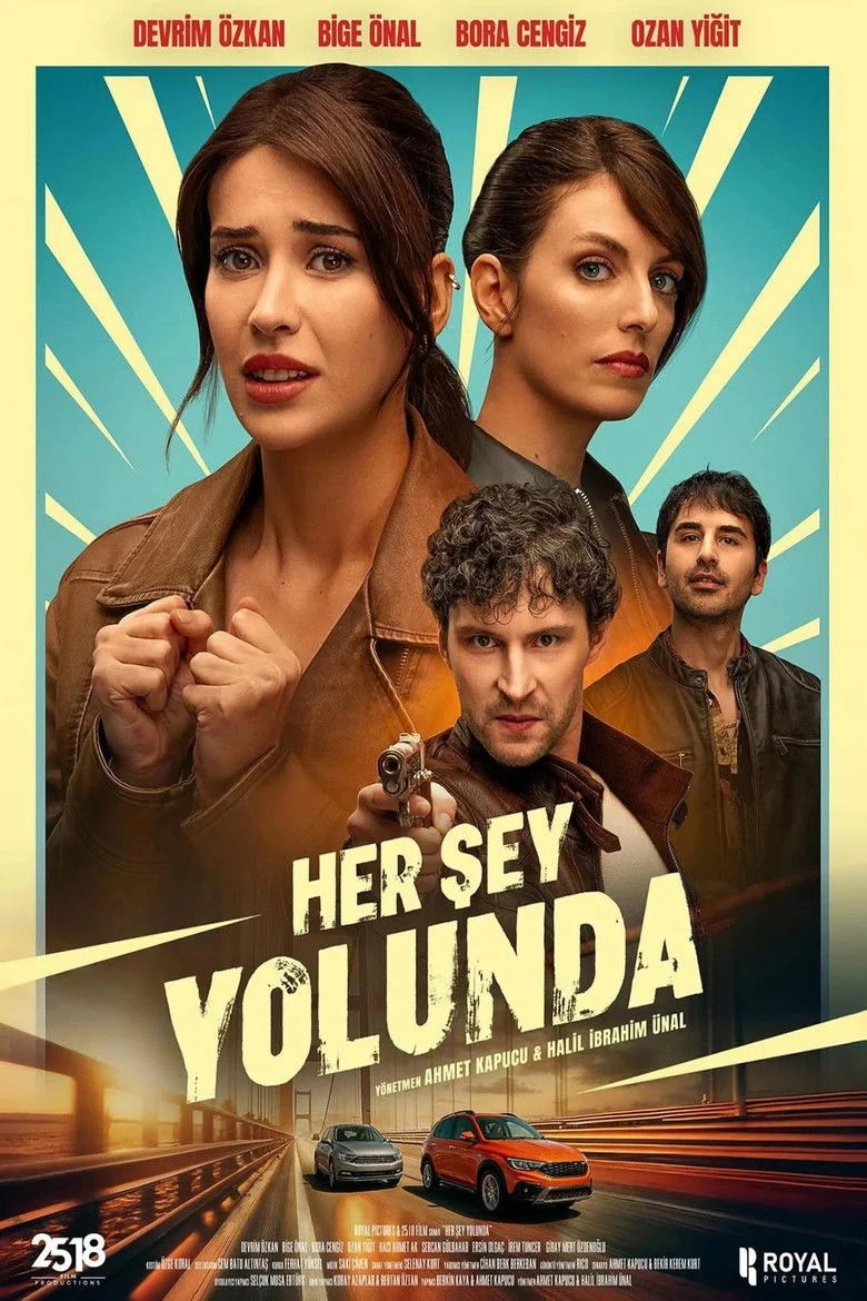 كل شيء على ما يرام Her Şey Yolunda 2025