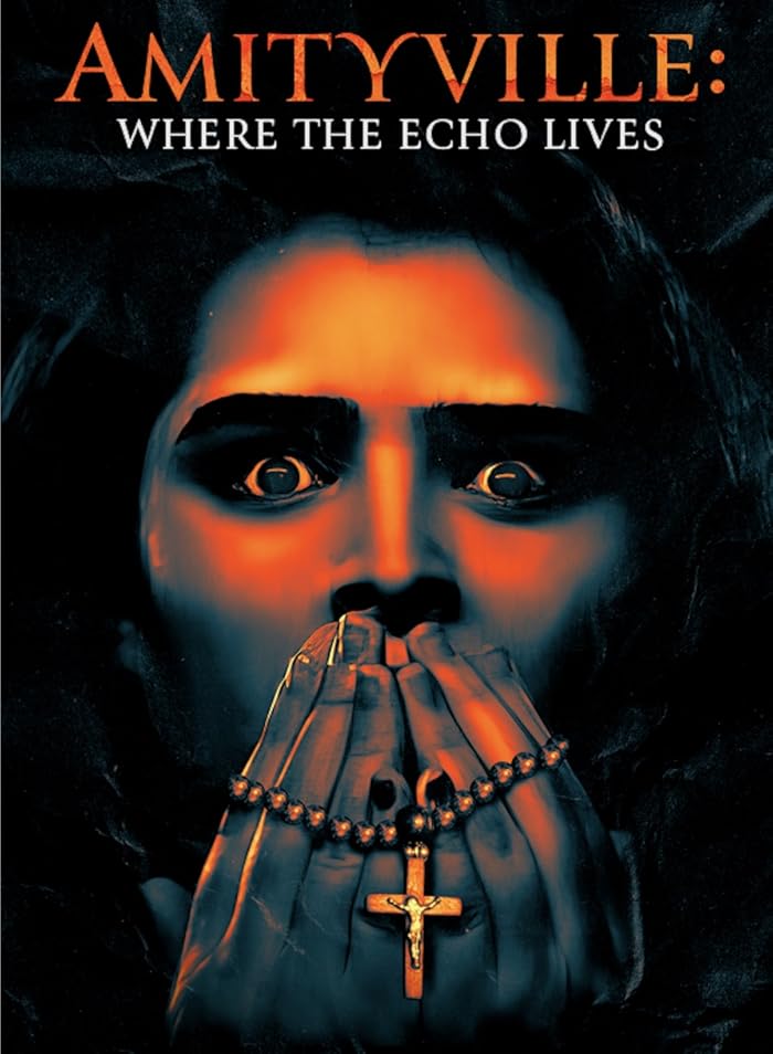 Amityville: Where the Echo Lives 2024 مترجم اون لاين