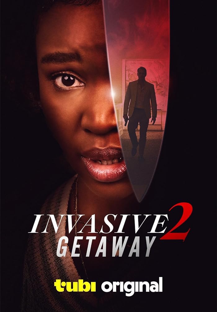 Invasive 2: Getaway 2025 مترجم اون لاين