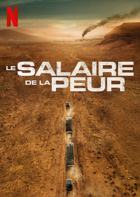 The Wages of Fear 2024 مترجم اون لاين